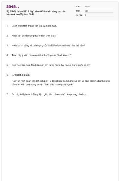 Bộ 15 đề thi cuối kì 1 Ngữ văn 6 Chân trời sáng tạo cấu trúc mới có đáp án - Đề 8