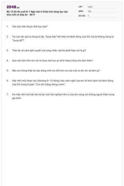 Bộ 15 đề thi cuối kì 1 Ngữ văn 6 Chân trời sáng tạo cấu trúc mới có đáp án - Đề 9
