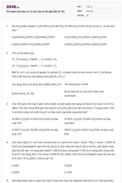 Ôn luyện hóa hữu cơ 12 cực hay có lời giải (Đề số 10)