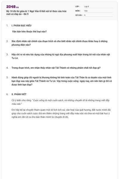 Bộ 10 đề thi giữa kì 1 Ngữ Văn 8 Kết nối tri thức cấu trúc mới có đáp án - Đề 9