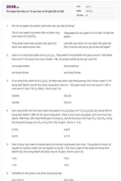 Ôn luyện hóa hữu cơ 12 cực hay có lời giải (Đề số 06)