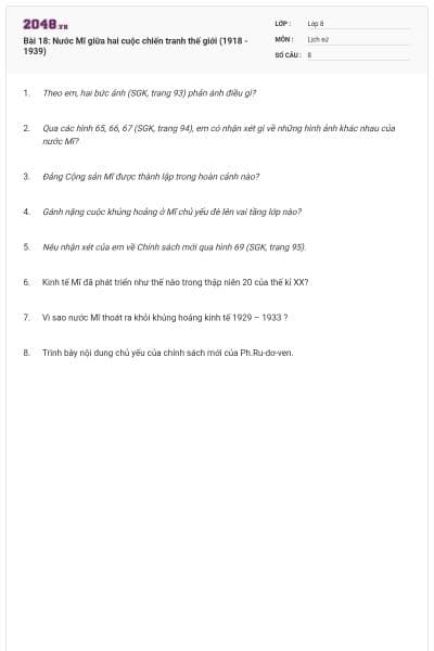 Bài 18: Nước Mĩ giữa hai cuộc chiến tranh thế giới (1918 - 1939)