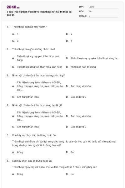 6 câu Trắc nghiệm Vài nét về thần thoại Kết nối tri thức có đáp án