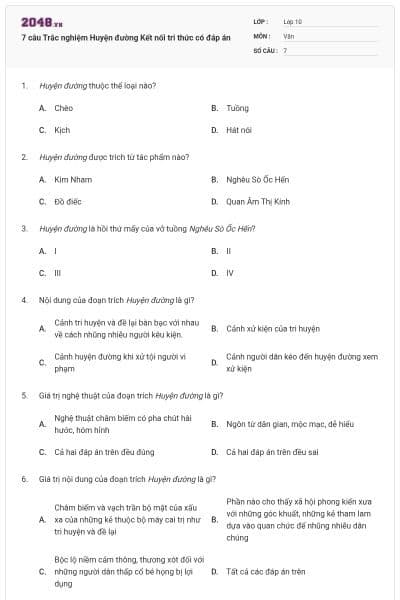 7 câu Trắc nghiệm Huyện đường Kết nối tri thức có đáp án