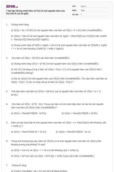 7 bài tập Chứng minh hàm số F(x) là một nguyên hàm của f(x) trên K (có lời giải)