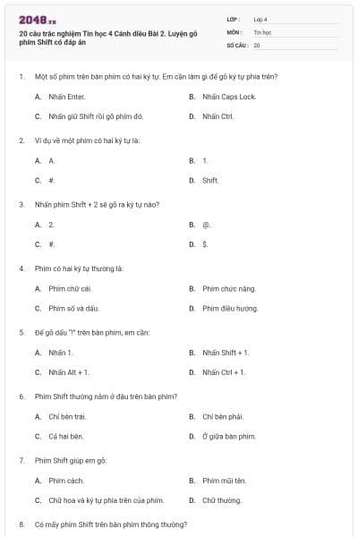 20 câu trắc nghiệm Tin học 4 Cánh diều Bài 2. Luyện gõ phím Shift có đáp án