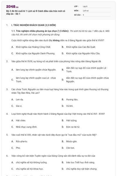 Bộ 2 đề thi cuối kì 1 Lịch sử 8 Cánh diều cấu trúc mới có đáp án - Đề 1