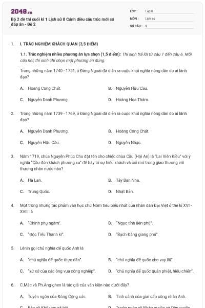 Bộ 2 đề thi cuối kì 1 Lịch sử 8 Cánh diều cấu trúc mới có đáp án - Đề 2