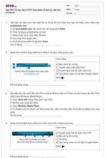 Giải VBT Tin học lớp 4 CTST Xem video về lịch sử, văn hóa có đáp án