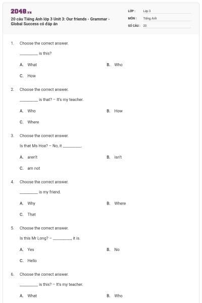 20 câu Tiếng Anh lớp 3 Unit 3: Our friends - Grammar - Global Success có đáp án