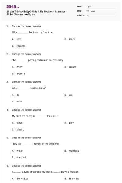 20 câu Tiếng Anh lớp 3 Unit 5: My hobbies - Grammar - Global Success có đáp án