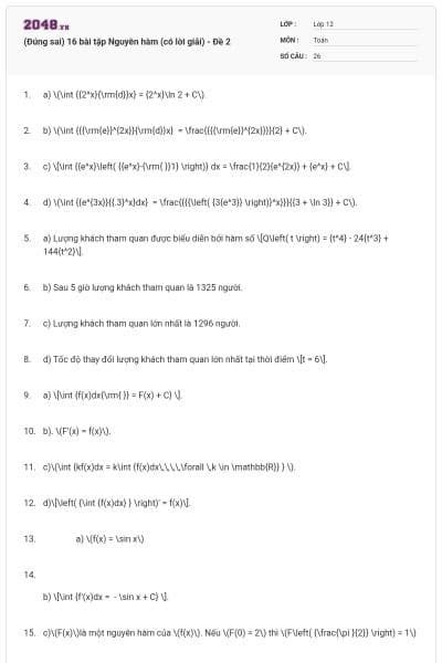 (Đúng sai) 16 bài tập Nguyên hàm (có lời giải) - Đề 2