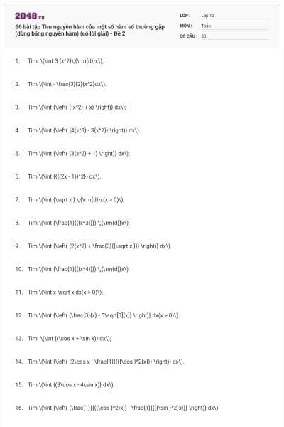 66 bài tập Tìm nguyên hàm của một số hàm số thường gặp (dùng bảng nguyên hàm) (có lời giải) - Đề 2