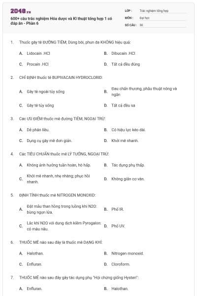 600+ câu trắc nghiệm Hóa dược và Kĩ thuật tổng hợp 1 có đáp án - Phần 6
