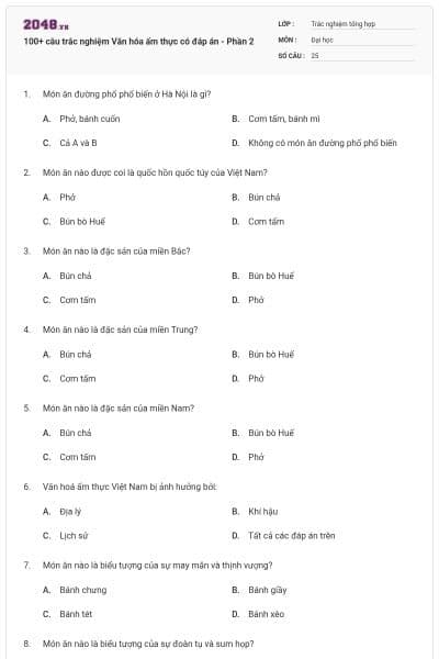 100+ câu trắc nghiệm Văn hóa ẩm thực có đáp án - Phần 2
