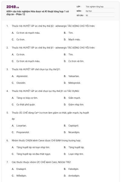 600+ câu trắc nghiệm Hóa dược và Kĩ thuật tổng hợp 1 có đáp án - Phần 12