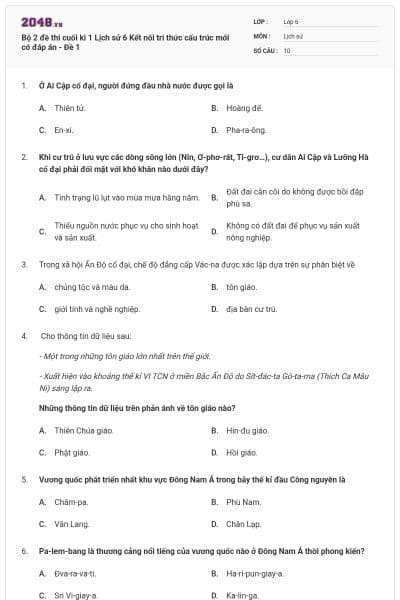 Bộ 2 đề thi cuối kì 1 Lịch sử 6 Kết nối tri thức cấu trúc mới có đáp án - Đề 1