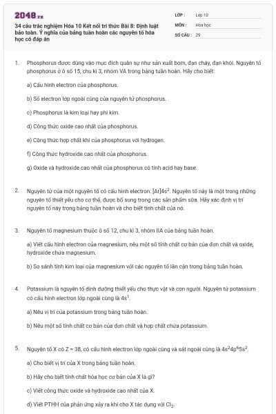 34 câu trắc nghiệm Hóa 10 Kết nối tri thức Bài 8: Định luật bảo toàn. Ý nghĩa của bảng tuần hoàn các nguyên tố hóa học có đáp án