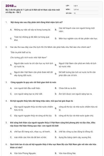 Bộ 2 đề thi giữa kì 1 Lịch sử 6 Kết nối tri thức cấu trúc mới có đáp án - Đề 2