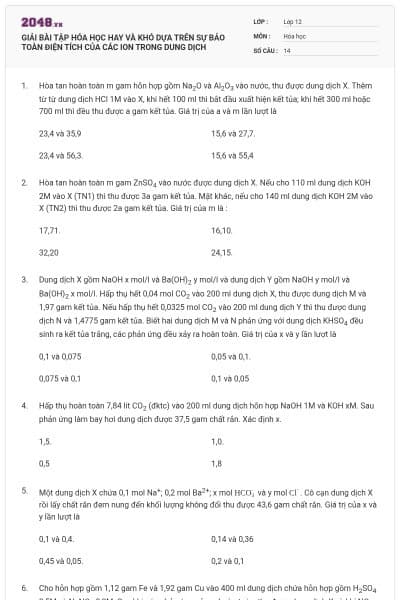 GIẢI BÀI TẬP HÓA HỌC HAY VÀ KHÓ DỰA TRÊN SỰ BẢO TOÀN ĐIỆN TÍCH CỦA CÁC ION TRONG DUNG DỊCH