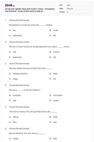 20 câu trắc nghiệm Tiếng Anh 6 Unit 1: Home - Vocabulary and Grammar - iLearn smart world có đáp án
