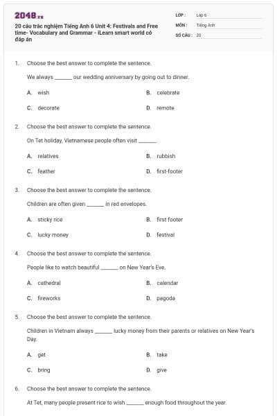 20 câu trắc nghiệm Tiếng Anh 6 Unit 4: Festivals and Free time- Vocabulary and Grammar - iLearn smart world có đáp án