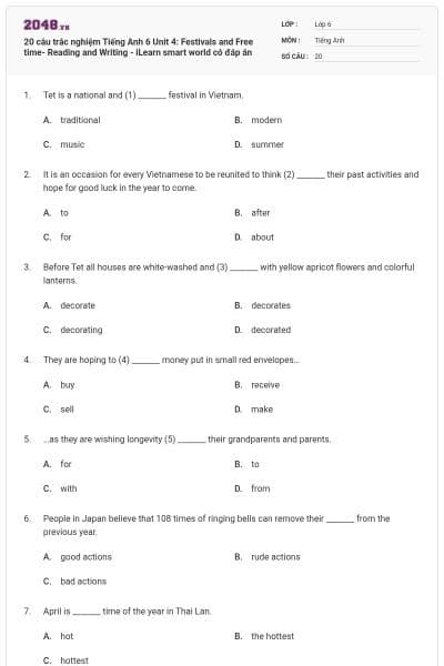 20 câu trắc nghiệm Tiếng Anh 6 Unit 4: Festivals and Free time- Reading and Writing - iLearn smart world có đáp án