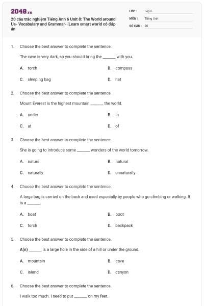 20 câu trắc nghiệm Tiếng Anh 6 Unit 8: The World around Us- Vocabulary and Grammar- iLearn smart world có đáp án