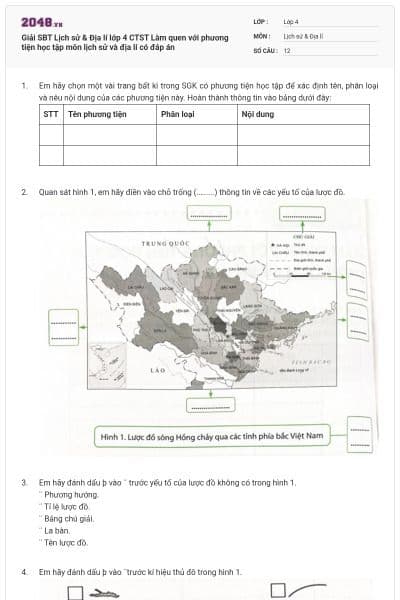 Giải SBT Lịch sử & Địa lí lớp 4 CTST Làm quen với phương tiện học tập môn lịch sử và địa lí có đáp án
