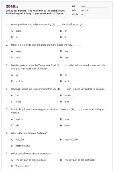 20 câu trắc nghiệm Tiếng Anh 6 Unit 8: The World around Us- Reading and Writing - iLearn smart world có đáp án