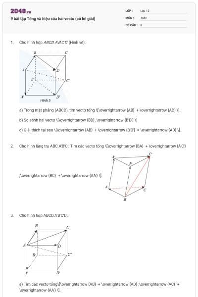 9 bài tập Tổng và hiệu của hai vectơ (có lời giải)