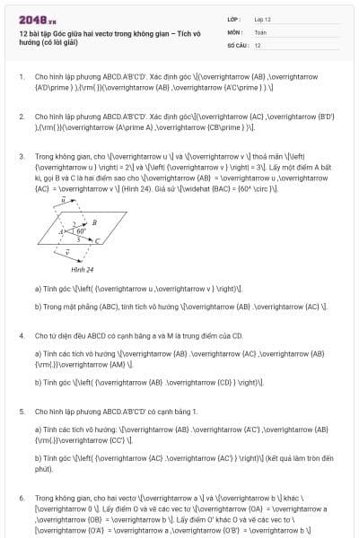 12 bài tập Góc giữa hai vectơ trong không gian – Tích vô hướng (có lời giải)