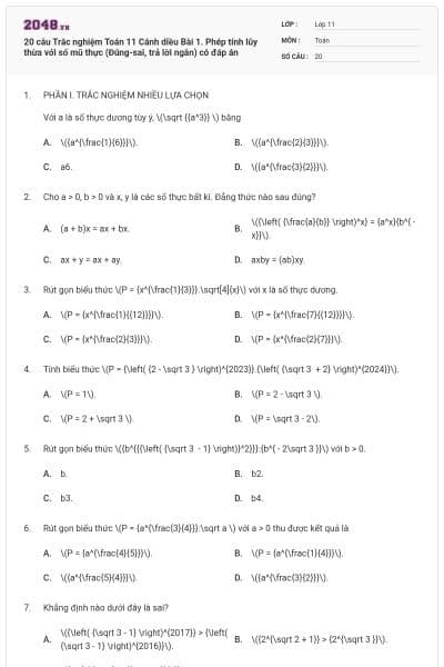 20 câu Trắc nghiệm Toán 11 Cánh diều Bài 1. Phép tính lũy thừa với số mũ thực (Đúng-sai, trả lời ngắn) có đáp án