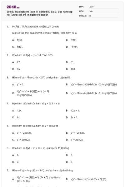 20 câu Trắc nghiệm Toán 11 Cánh diều Bài 3. Đạo hàm cấp hai (Đúng-sai, trả lời ngắn) có đáp án
