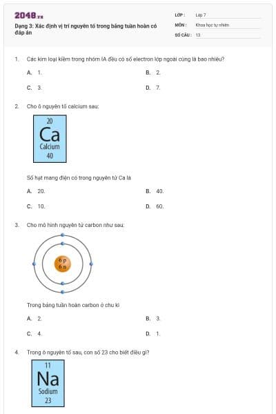 Dạng 3: Xác định vị trí nguyên tố trong bảng tuần hoàn có đáp án