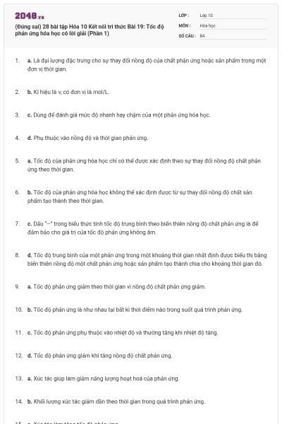 (Đúng sai) 28 bài tập Hóa 10 Kết nối tri thức Bài 19: Tốc độ phản ứng hóa học có lời giải (Phần 1)
