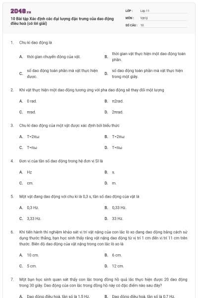 10 Bài tập Xác định các đại lượng đặc trưng của dao động điều hoà (có lời giải)
