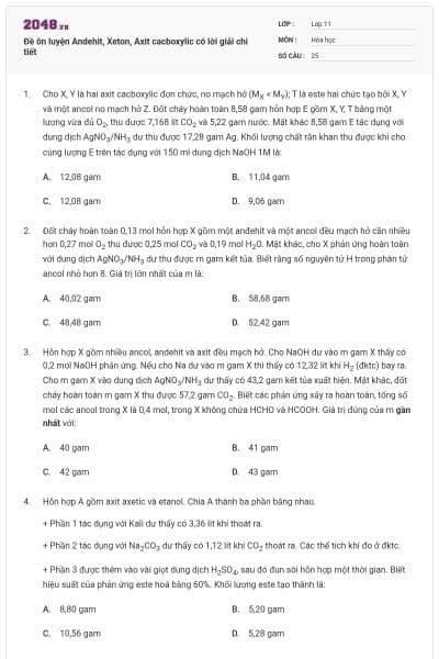 Đề ôn luyện Andehit, Xeton, Axit cacboxylic có lời giải chi tiết