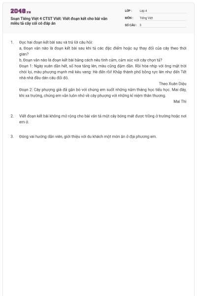 Soạn Tiếng Việt 4 CTST Viết: Viết đoạn kết cho bài văn miêu tả cây cối có đáp án