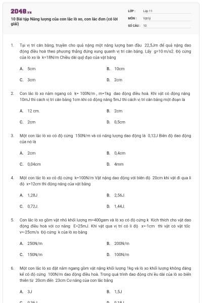 10 Bài tập Năng lượng của con lắc lò xo, con lắc đơn (có lời giải)