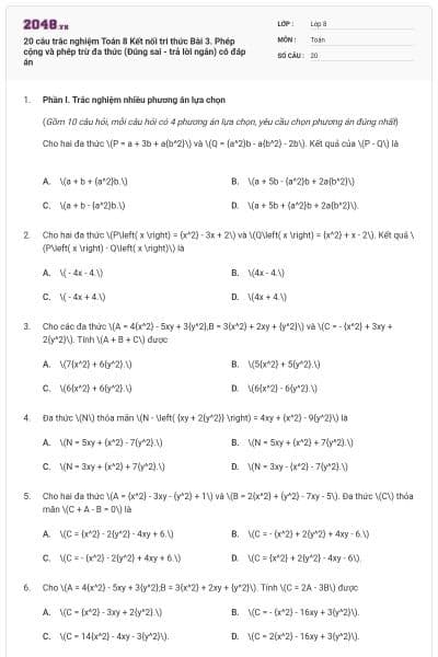 20 câu trắc nghiệm Toán 8 Kết nối tri thức Bài 3. Phép cộng và phép trừ đa thức (Đúng sai - trả lời ngắn) có đáp án