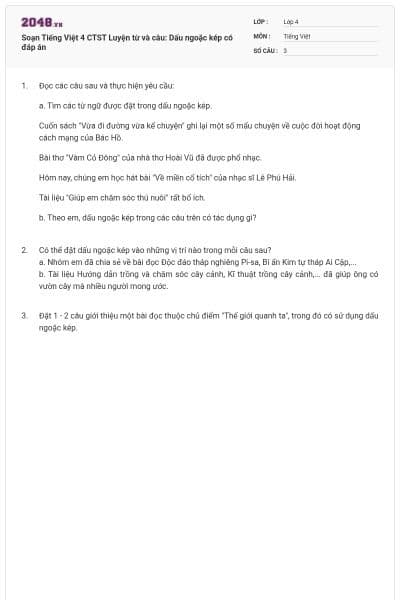 Soạn Tiếng Việt 4 CTST Luyện từ và câu: Dấu ngoặc kép có đáp án