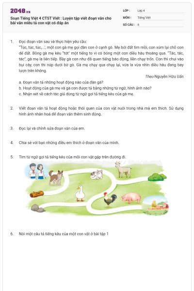 Soạn Tiếng Việt 4 CTST Viết : Luyện tập viết đoạn văn cho bài văn miêu tả con vật có đáp án