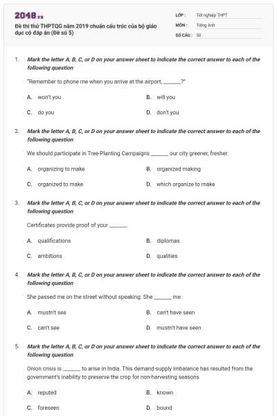 Đề thi thử THPTQG năm 2019 chuẩn cấu trúc của bộ giáo dục có đáp án (Đề số 5)
