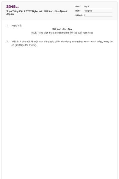 Soạn Tiếng Việt 4 CTST Nghe viết : Đất lành chim đậu có đáp án