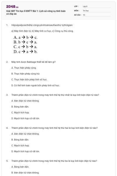 Giải SBT Tin học 8 KNTT Bài 1: Lịch sử công cụ tính toán có đáp án