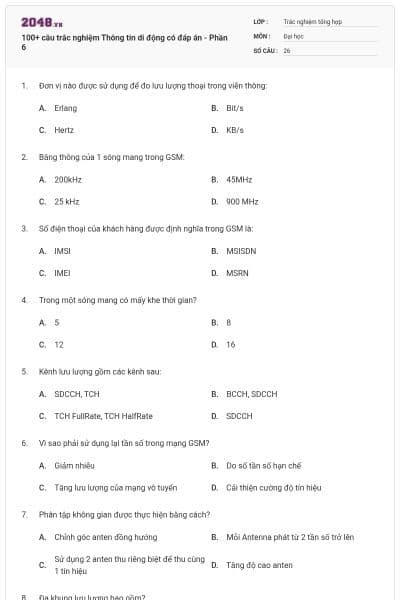 100+ câu trắc nghiệm Thông tin di động có đáp án - Phần 6
