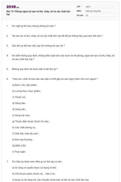 Bài 15: Phòng ngừa tai nạn vũ khí, cháy, nổ và các chất độc hại