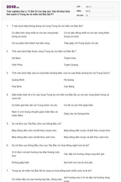 Trắc nghiệm Địa Lí 12 Bài 32 (có đáp án): Vấn đề khai thác thế mạnh ở Trung du và miền núi Bắc Bộ P1