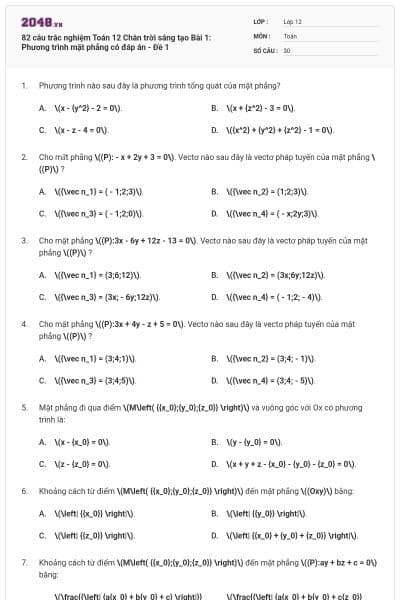 82 câu trắc nghiệm Toán 12 Chân trời sáng tạo Bài 1: Phương trình mặt phẳng có đáp án - Đề 1